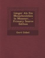 L�nger ALS Ein Menschenleben in Missouri 101781287X Book Cover