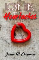 Love, Lies, and Heartaches 1073400549 Book Cover