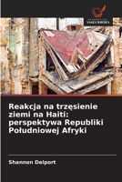 Reakcja na trzesienie ziemi na Haiti: perspektywa Republiki Poludniowej Afryki 6209124356 Book Cover