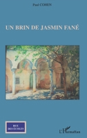 Un brin de jasmin fanÃ© (French Edition) 2296043909 Book Cover