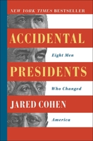 Accidental Presidents: Eight Men Who Changed America 1501109820 Book Cover