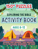 Exploring the Bible Activity Book: 150+ Puzzles for Ages 8-12 1641239158 Book Cover