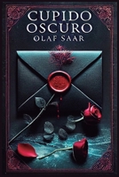 Cupido Oscuro: Muerte en San Valentín (Spanish Edition) B0DVGWPZ67 Book Cover