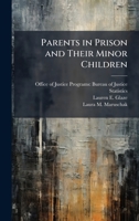 Parents in Prison and Their Minor Children 1025083571 Book Cover