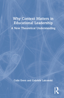 Why Context Matters in Educational Leadership 1032148837 Book Cover