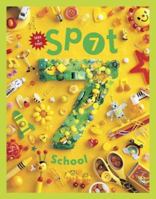 Spot 7 School (Spot7) 0811853241 Book Cover