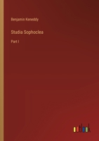 Studia Sophoclea: Part I 3368852981 Book Cover