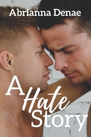 A Hate Story 1095321323 Book Cover