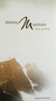Steepy Mountain/Love Poetry 0973139633 Book Cover