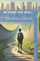BEYOND THE WALL B0FW6GSYM1 Book Cover