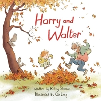 Harry and Walter 1554518016 Book Cover