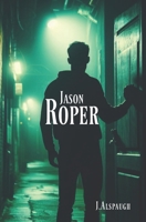 Jason Roper 1966775067 Book Cover