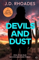 Devils And Dust (The Jack Keller Thrillers) 1917705069 Book Cover