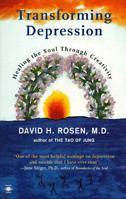 Transforming Depression: Healing the Soul Through Creativity 0140195378 Book Cover