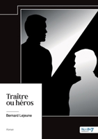 Traître ou héros B0CY4PRNX5 Book Cover