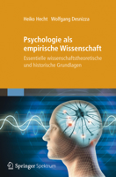 Psychologie ALS Empirische Wissenschaft: Essentielle Wissenschaftstheoretische Und Historische Grundlagen 3827429463 Book Cover