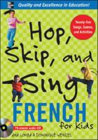 Hop, Skip, and Sing French (Hop Skip & Sing) 0071474560 Book Cover