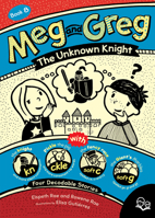 Meg and Greg: The Unknown Knight 1459838327 Book Cover