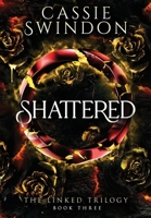 Shattered B0FG75414R Book Cover