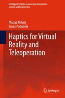 Haptics for Virtual Reality and Teleoperation 9401784477 Book Cover