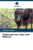 Fütterung von Yaks und Mithuns (German Edition) 6630219546 Book Cover