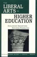 The Liberal Arts in Higher Education 0761811648 Book Cover
