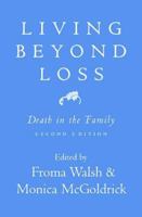 Living Beyond Loss: Death in the Family 0393701042 Book Cover