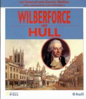 Wilberforce and Hull 1902039076 Book Cover