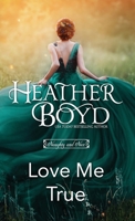 Love Me True 1925239624 Book Cover