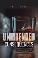 Unintended Consequences B0CH48XTJL Book Cover
