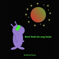 Nork finds his way home B0GBMN96C9 Book Cover