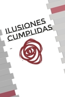 Ilusiones cumplidas B09BMBF4N8 Book Cover