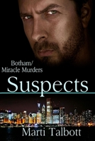 Suspects (The Botham/Miracle Murders) 1393980376 Book Cover