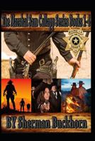 The Marshal Sam Callapp Series Books 1-4 1729422020 Book Cover