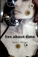 lies about time: poems for Emma x 1471792080 Book Cover