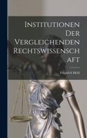 Institutionen der Vergleichenden Rechtswissenschaft 101828057X Book Cover