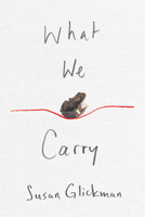 What We Carry 1550655213 Book Cover