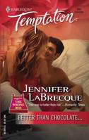 Better Than Chocolate (The Wrong Bed) 0373691920 Book Cover
