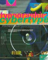 Typographics 2: Cybertype : 'Zines + Screens (Typographics) 0688158102 Book Cover