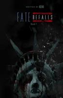 Fate Befalls: A Short Story by Kevo 1544241372 Book Cover