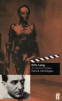 Fritz Lang the Nature of the Beast a Bio 0816676550 Book Cover