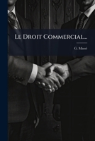 Le Droit Commercial... 1273403851 Book Cover