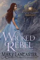The Wicked Rebel 1978483988 Book Cover