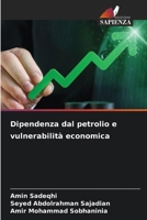 Dipendenza dal petrolio e vulnerabilità economica 6203426679 Book Cover