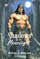 Shadows in the Moonlight 1023276747 Book Cover