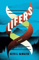 Lifers 1684632765 Book Cover