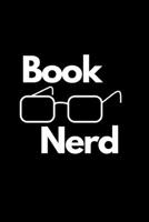 Book Nerd: Lined Funny Office Notebook, Journal, notepad to write in. Funny gift or alternative to a card 1693138069 Book Cover