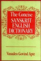 The Concise Sanskrit-English Dictionary 8120801512 Book Cover