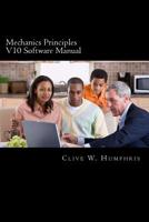 Mechanics Principles V10 Software Manual: Learning, Reference and Revision Tools 1481002201 Book Cover
