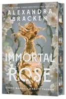 Immortal Rose (Deluxe Limited Edition): A Novel 0063441640 Book Cover